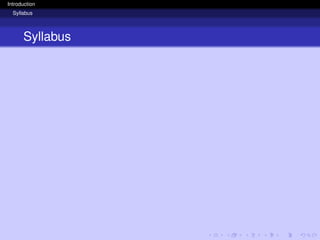 Introduction
Syllabus
Syllabus
 