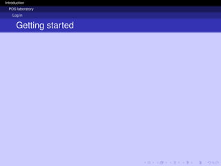 Introduction
PDS laboratory
Log in
Getting started
 