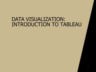 Intro Tableau Introduction To Beginners Ppt Intro Tableau Introduction To Beginners Ppt
