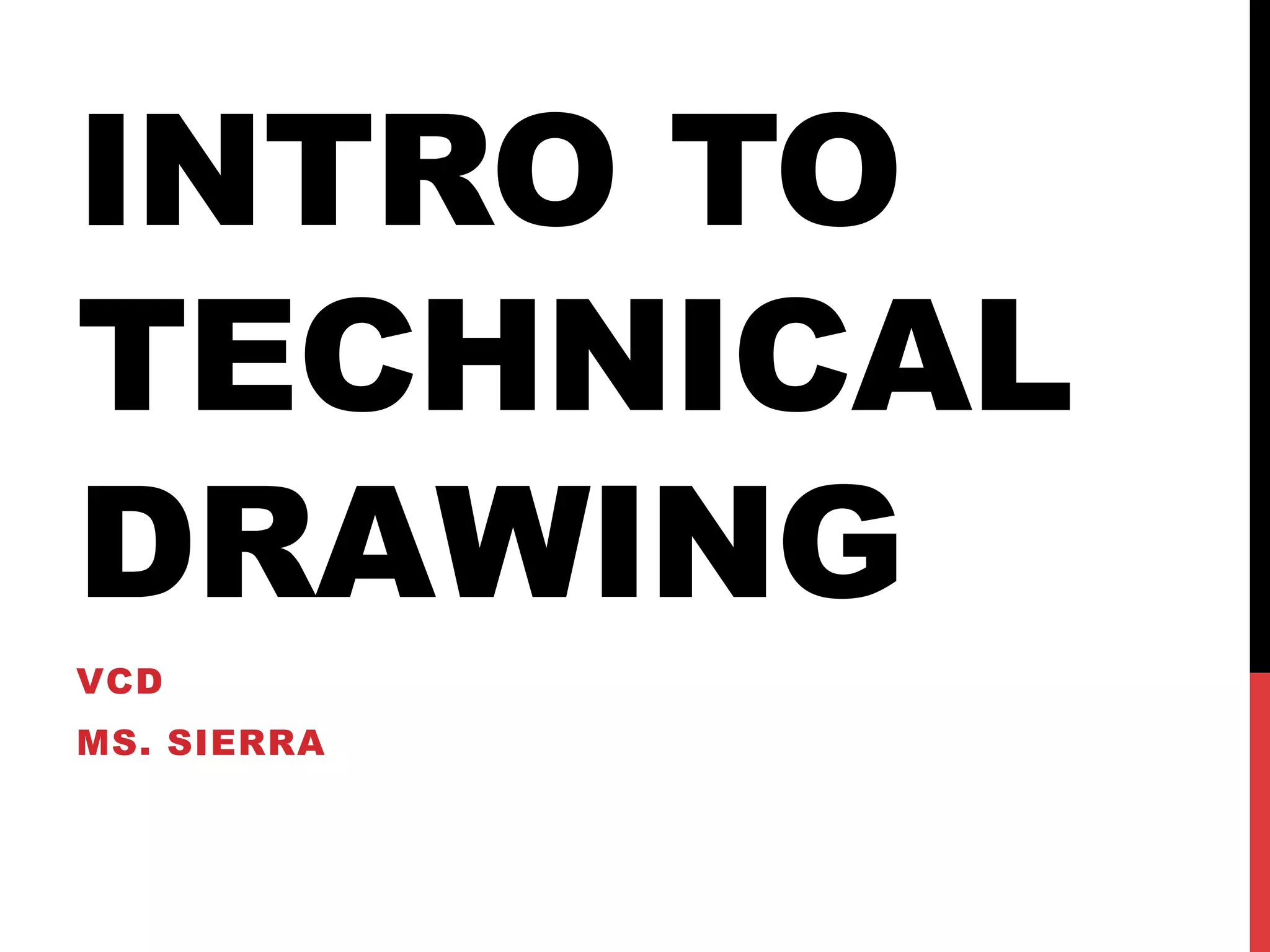 Intro technicaldrawing PPT