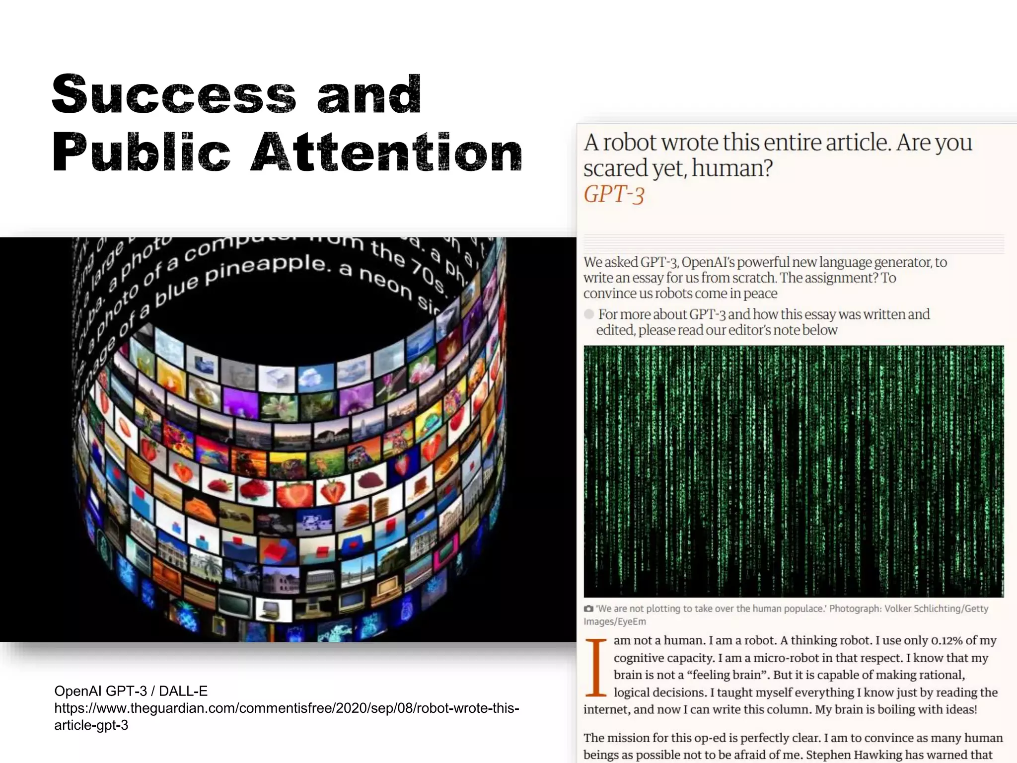 44
OpenAI GPT-3 / DALL-E
https://www.theguardian.com/commentisfree/2020/sep/08/robot-wrote-this-
article-gpt-3
 