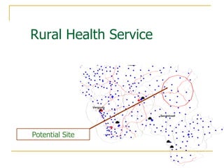 Potential Site Rural Health Service 