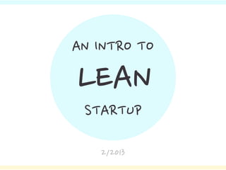 An Intro to Lean Startup