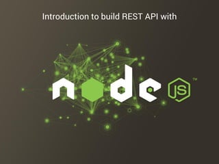 Introduction to buildREST API with  