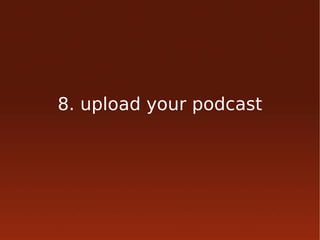 Intro to podcasting