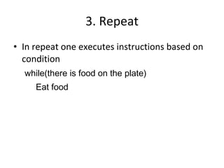 2. Choice With choice, one can choose which instructions are executed print to the screen "What is your name?" read the answer and store it into variable NAME if(NAME = "Jussi") print to the screen "What a stupid name!" else print to the screen "Nice name you have!" 