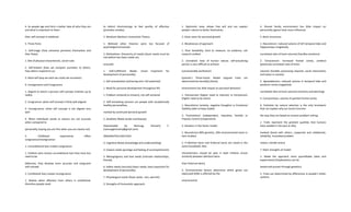 4. As people age and form a better idea of who they are
and what is important to them
their self-concept is stabilized
5. Three Parts:
1. Self-image (how someone perceives themselves and
their flaws)
1. Mix of physical characteristic, social rules
2. Self-esteem (how we compare ourselves to others,
how others respond to us)
3. Ideal-self (way we wish we could see ourselves)
6. Incongruence and Congruence
1. Degree to which a persons self concept matches up to
reality
2. Congruence: when self concept is fairly well aligned
3. Incongruence: when self concept is not aligned very
well
4. When individuals words or actions are not accurate
when compared to
personality (saying you are fine when you are clearly not)
5. Childhood experiences effect
congruence/incongruence:
1. Unconditional love creates congruence
1. Children who receive unconditional love they have less
need to be
defensive, they develop more accurate and congruent
self-concept
2. Conditional love creates incongruence
1. Believe when affection from others is conditional;
therefore people need
to distort shortcomings to feel worthy of affection
(provokes anxiety)
2. Abraham Maslow’s Humanistic Theory
1. Believed other theories were too focused of
psychological processes
2. Motivations: (hierarchy of needs) (basic needs must be
met before less basic needs are
aroused)
1. Self-Fulfillment Needs: (most important for
development of personality)
1. Self-actualization (achieving one’s full potential)
1. Need for personal development throughout life
1. Problem centered (a mission), not self centered
2. Self-actualizing persons are people with exceptionally
healthy personalities,
marked by continued personal growth
2. Aesthetic Needs (order and beauty)
Downloaded by Namuag, Kimverly F.
(namuagkimverly@gmail.com)
lOMoARcPSD|24671924
3. Cognitive Needs (knowledge and understanding)
4. Esteem needs (prestige and feeling of accomplishment)
5. Belongingness and love needs (intimate relationships,
friends)
6. Safety needs (security) (basic needs; least important for
development of personality)
7. Physiological needs (food, water, rest, warmth)
3. Strengths of Humanistic approach:
1. Optimistic view; allows free will and can explain
people’s desire to better themselves
2. Gives room for personal growth
4. Weaknesses of approach:
1. Poor testability; hard to measure, no evidence, not
research evident
2. Unrealistic view of human nature; self-actualizing
person is very difficult to achieve
(unreasonable perfection)
Eysenck’s Three-Factor Model (argued traits are
determined by heredity) (family
environment has little impact on personal behavior)
1. Extraversion (higher need to interact) vs Introversion
(higher need to be alone)
2. Neuroticism (anxiety, negative thoughts) vs Emotional
Stability (able to keep stable)
3. Psychoticism (independent, impulsive, hostile) vs
Impulse Control (cooperative)
4. Genetics in five factor model:
1. Neuroticism 80% genetics, 20% environmental (seen in
twin studies)
2. If identical twins and fraternal twins are raised in the
same household, than
characteristics should be seen in both children (more
similarity between identical twins
than fraternal twins)
3. Environmental factors determine which genes are
expressed (DNA is affected by the
environment)
4. Shared family environment has little impact on
personality (genes have more influence)
5. Brain structures:
1. Neuroticism: reduced volume of left temporal lobe and
hippocampus (negatively
correlated ratio of brain volume) (handles emotions)
2. Extraversion: increased frontal cortex, cerebral
(positively correlated ratio of brain
volume) (handles processing rewards; social interactions
and status in society)
3. Agreeableness: reduced volume in temporal lobe and
posterior cortex (negatively
correlated ratio of brain volume) (memory and planning)
4. Conscientious: volume of parietal frontal cortex
6. Evolution by natural selection is the only brainwork
that can explain why our brains function
the way they are based on ancient problem solving
1. Traits represent the greatest qualities that humans
have needed in the past as they
evolved (bond with others, cooperate and collaborate,
reliability, innovated problem
solvers, handle stress)
7. Main strengths of model:
1. Made the approach more quantifiable (data and
experiments) (Explanations can be
tested and proven through genetics)
2. Traits are determined by differences in people’s limbic
systems
 