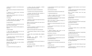 1. Positive traits are assigned to a more attractive person
(Stereotypes)
1. Learned early on that good are beautiful and bad are
ugly
2. Impression of an attractive person unconsciously
causes us to think they are
a good person immediately (tend to think they are
outgoing and kind)
4. Stereotypes
1. Widely held beliefs that people have certain
characteristics because of their membership
in a particular group
2. A picture in your head or an opinion that you have
about a person or group of people
based not he actions or behaviors of others (prejudice is a
huge part)
3. Illusory Correlation
1. Occurs when people estimate that they have
encountered more confirmations of an
association between social traits than they have actually
seen
2. Inaccurately perceiving a relationship between two
variables (behaviors, events,
items, or people) when there is no relationship between
the two (two different
experiences effect each other and make someone
generalize even though they don't
relate)
5. In-Groups and Out-Groups (race, gender, etc)
1. In-group: social group commanding a member’s
esteem and loyalty (the one we identify
with) (group that one belongs to and identifies with)
1. In-group bias: view our own group more favorably
2. Out-group: social group that feels competition or
opposition (someone not in your group)
3. Common bond offers some similarities
6. Attribution Theory
1. Attributions are inferences that people draw about the
causes of events, others’
behavior, and their own behavior (the reasons why we
give for our own and others
behaviors)
2. People are motivated to understand the causes of
behavior. Attribution theory seeks to
explain how and why people make causal attributions
1. Internal-external dimension (internal and external
causes)
1. Internal: effort, mood (unstable); ability, intelligence
(stable)
Downloaded by Namuag, Kimverly F.
(namuagkimverly@gmail.com)
lOMoARcPSD|24671924
1. Internal attributions ascribe the causes of behavior to
personal dispositions,
traits, abilities, and feelings
2. External: luck, chance, opportunity (unstable); task
difficulty (stable)
1. External attributions ascribe the causes of behavior to
situational demands
and environmental constraints
2. Stability dimension (unstable cause and stable cause)
7. Fundamental Attribution Error
1. Refers to observers’ bias in favor of internal
attributions in explaining others’ behavior
2. The tendency to overestimate the impact of personal
disposition and underestimate the
impact of the situation in analyzing the behaviors of
others leads to the Fundamental
Attribution Error (falsely blaming people for their role in
events)
3. Tend to accuse the victim because of their morals
(blaming victim)
8. Bias in Attribution
1. Defensive Attribution: blame victims for their
misfortune, so that one feels less likely to
be victimized in a similar way
2. Self-Serving Bias: take more credit for good outcomes
than for bad
1. Try to see ourselves in a good light; boost our own self-
esteem (defend ourselves)
9. Cultural Influences on Attribution Style
1. Cultural values and norms affect the way people make
attributions
2. Individualist cultues
1. Place a high value on uniqueness and independence,
believe in the importance of
individual goals; define themselves in terms of personal
attributes
2. Involves putting personal goals ahead of group goals
and defining one’s identity in
terms of personal attributes rather than group
memberships
3. Collectivist cultures
1. Place a high value on conformity and the importance of
group goals; define
themselves in terms of their groups
2. Involves putting group goals ahead of personal goals
and defining one’s identity in
terms of the groups one belongs to
10. Love
1. Interpersonal attraction refers to positive feelings
toward another
2. Matching hypothesis
1. Proposes that males and females of approximately
equal physical attractiveness are
likely to select each other as partners
2. Companionate love involves feelings of mutual respect,
trust, and affection
1. Warm, trusting, tolerant affection for another whose
life is deeply intertwined with
one’s own
3. Passionate love involves intense feelings and sexual
attraction
1. Complete absorption in another that includes sexual
feelings and the agony and
 