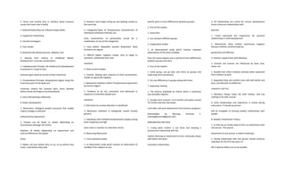 2. Stress and anxiety (rise in mothers blood pressure
causes fast heart rate in body)
1. Reduced blood flow can influence baby health
3. Supportive relationship
4. Harmful teratogens
5. Poor Health
6. Balanced Diet (blood pressure, diabetes, etc)
3. Moving from Infancy to Childhood (Motor
Development: muscular coordination)
1. Cephalocaudal Principle: the tendency for development
to proceed in a head to foot
direction (gain physical control of their head first)
2. Proximodistal Principle: development begins along the
innermost parts of the body and
continues toward the outmost parts (arms develop
before hands and fingers) (centeroutward)
3. Each child develops differently
4. Motor development
1. Maturation: biological growth processes that enable
orderly changes in behavior
(influenced by experience)
2. Process can be faster or slower depending on
environment although still similar
between all babies (depending on experiences and
cultural differences the babies
have)
3. Babies roll over before they sit up, sit up before they
crawl, crawl before they walk
4. Genetics: twins begin sitting up and walking usually on
the same day
4. Categories/Types of Temperament (characteristic of
individuals emotional intensity, etc;
early characteristic of personality) (could be a
combination of any of the categories)
1. Easy babies: adaptable, positive disposition, body
functions are regular
2. Difficult babies: negative moods, slow to adapt to
situations, withdrawal from new
situations
3. Slow-to-warm babies
1. inactive, slowing calm reactions to their environment,
moods are generally negative
5. Behavioral Inhibition (Infant Temperament experiment
by Jerome Kagan)
1. Tendency to be shy, restrained, and distressed in
response to unfamiliar people and
situations
2. Risk factor for anxiety disorders in adulthood
3. Behavioral inhibition in biologically rooted (mostly
genetic)
1. Individuals with inhibited temperaments display strong
brain responses and high
heart rates in reaction to unfamiliar stimuli
6. Measuring Maturation
1. Cross-sectional studies
1. an observation study which involves an observation of
variables from subjects at one
specific point in time (differences between groups)
2. Pros of the studies:
1. Saves time
2. Can compare different groups
2. Longitudinal studies
1. an observational study which involves repeated
observations of the same variables
from the same subjects over a period of time (differences
between groups and time)
2. Pros of the studies:
1. Same group; can go back and check on groups and
make long term connections
2. Can see differences in groups along with times
7. Separation Anxiety
1. The distress displayed by infants when a customary
care providers departs
2. Usually starts around 7 or 8 months and peaks around
14 months and then decreases
until older and want detachment from primary caregivers
Downloaded by Namuag, Kimverly F.
(namuagkimverly@gmail.com)
lOMoARcPSD|24671924
1. Crying when mother is not there and showing a
pronounced relationship with the
mother (forming an attachment to her); eventually shows
with father and other
secondary relationships
3. All relationships are critical for human development
(most critical are relationships with
parents)
1. Freud expressed the importance for parental
relationships in child development
2. Behaviorists think mother attachment happens
because mothers reinforce baby by
giving food and affection
4. Harlow’s experiments with Monkeys
1. Animals and humans are influenced by food, love,
water, etc
2. Studied how infant monkeys develop when separated
from mothers at birth
3. Separated food and comfort (one doll with bottle and
wire, one doll with no bottle but
covered in soft fur)
1. Monkey’s always chose the cloth mother; love has
nothing to do with survival
4. Early relationships and experience is critical during
early years, if messed up person
will be incapable of forming healthy relationships with
people
8. Bowlby’s Attachment Theory
1. A child has an innate need to form an attachment with
one person. This special
attachment to one person is called monotropy
2. Strong relationship with one person should continue
unbroken for the first two years of
life if adverse effects are to be avoided
 