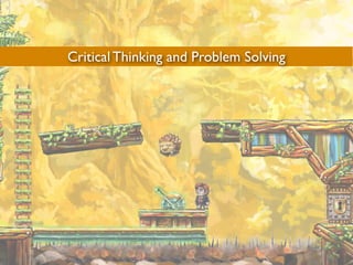 Critical Thinking and Problem Solving