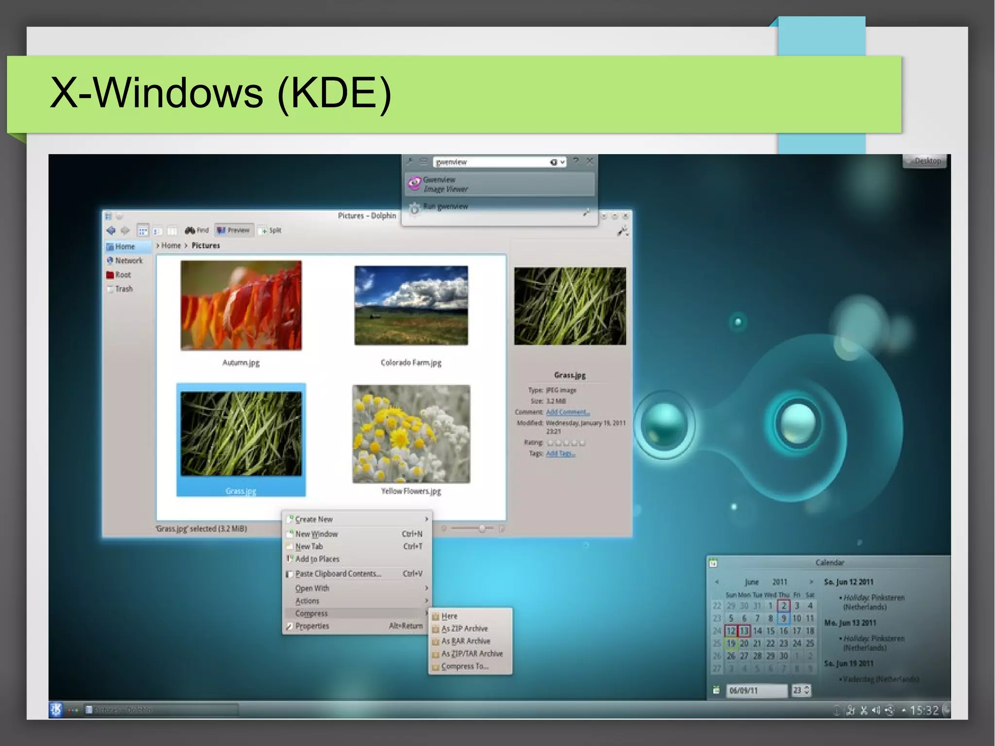 X-Windows (KDE)

18

 