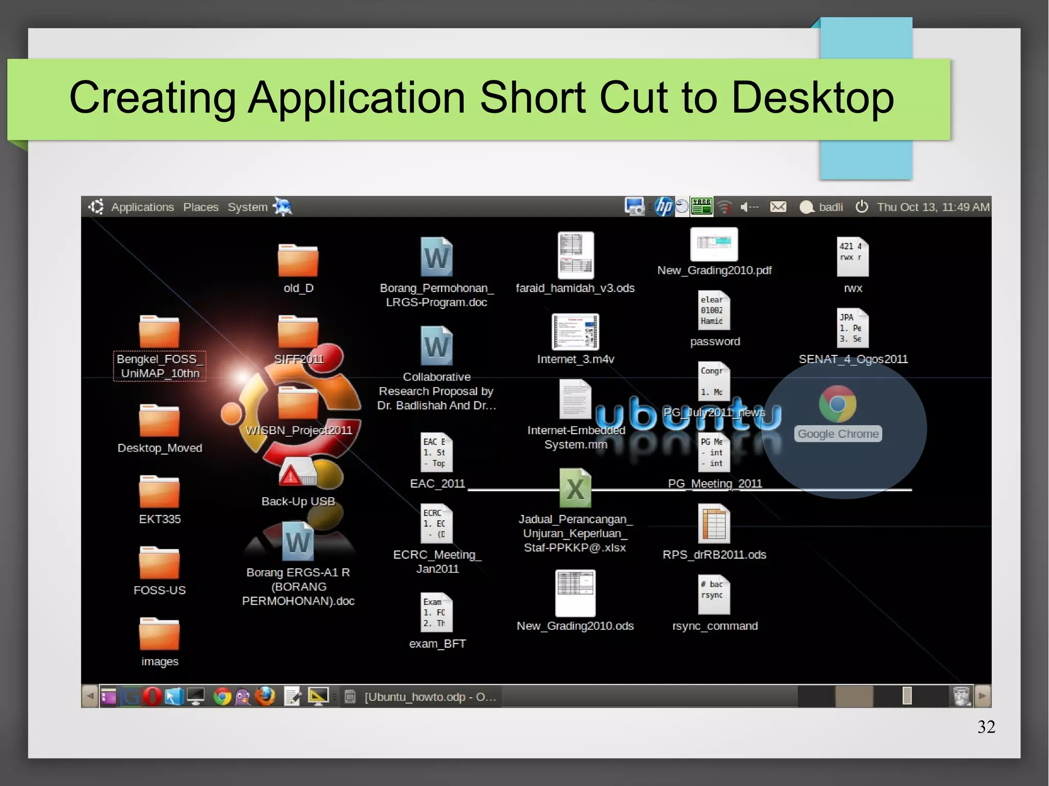 Creating Application Short Cut to Desktop

32

 