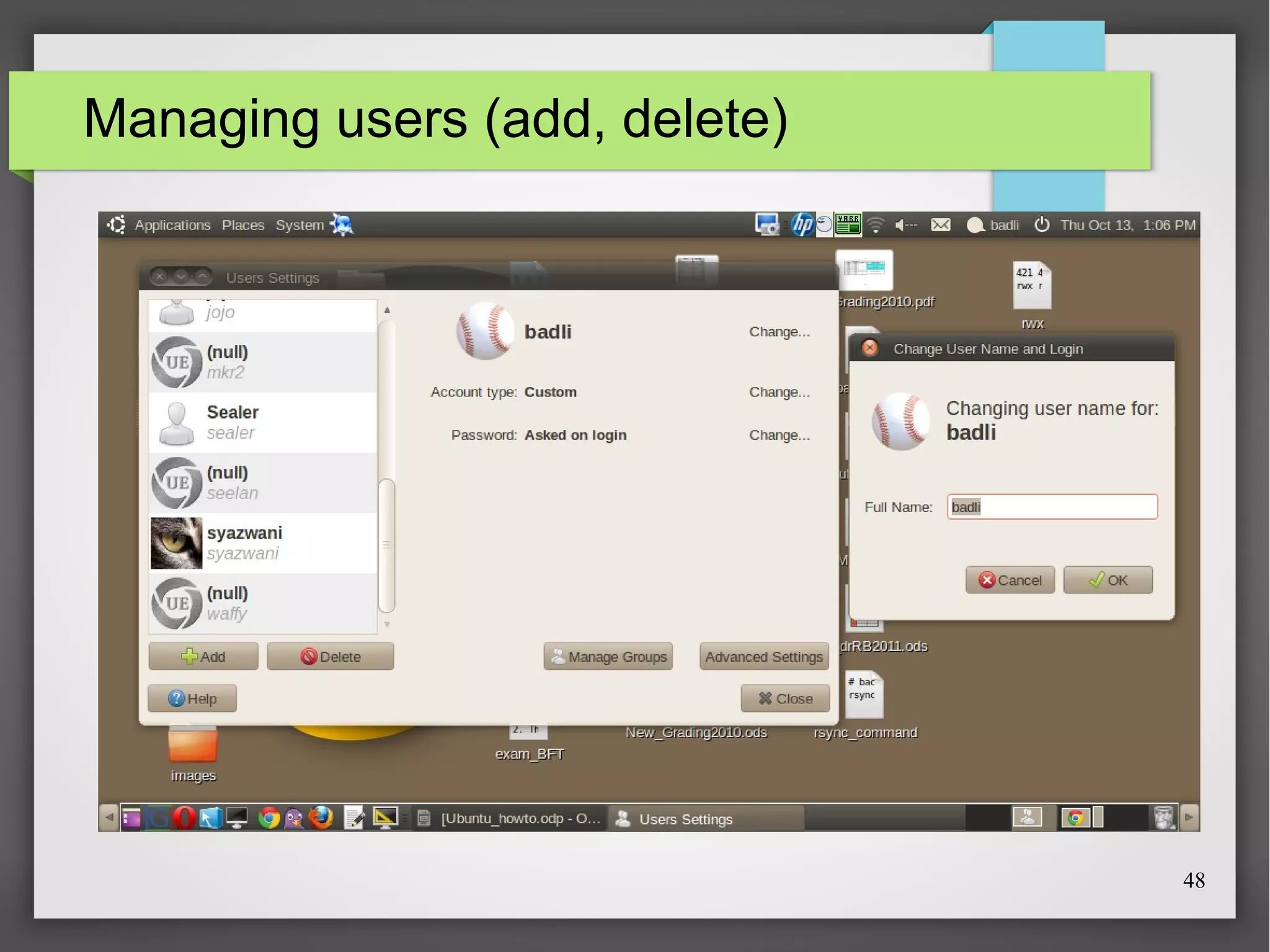 Managing users (add, delete)

48

 