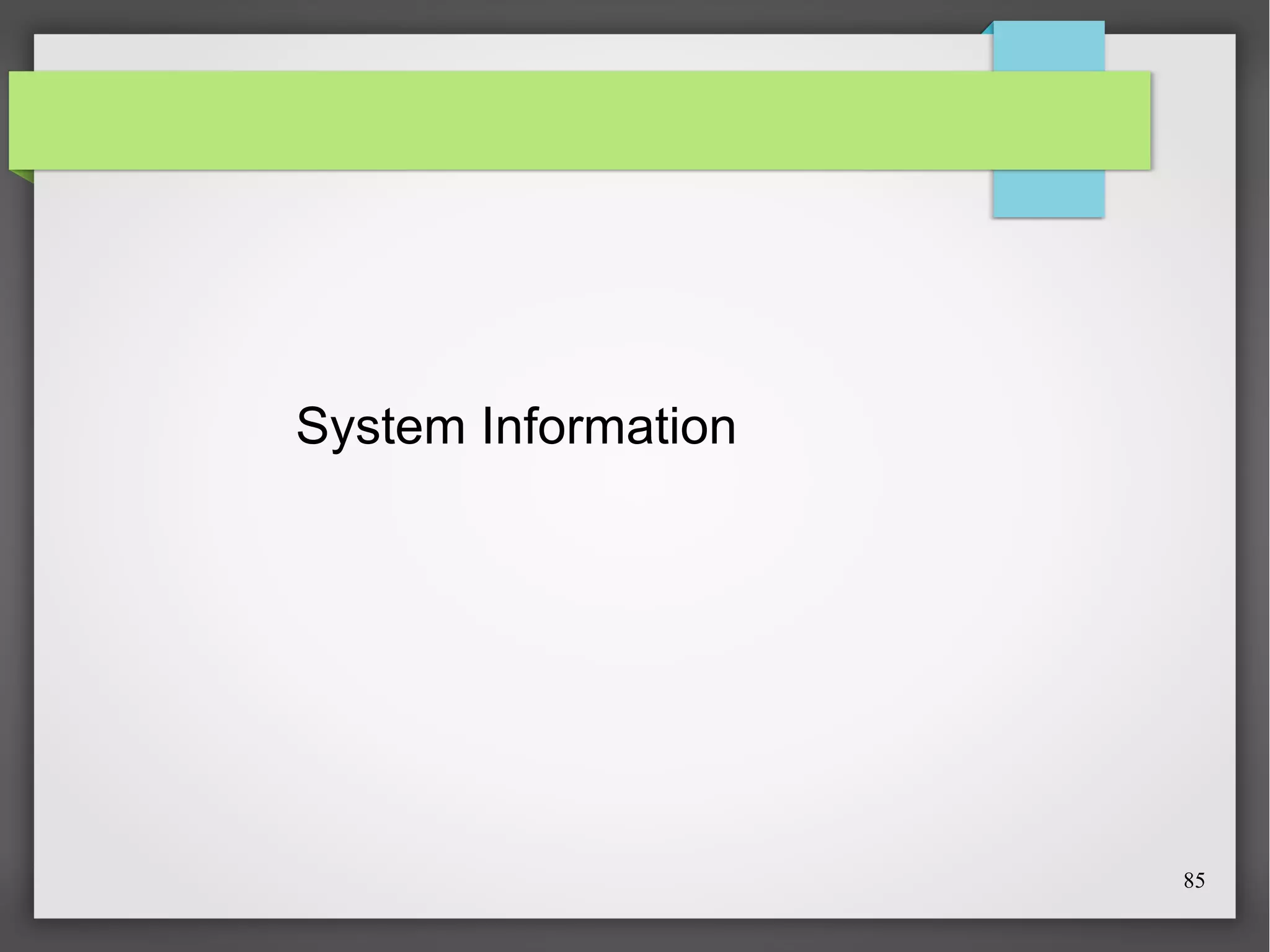 System Information

85

 