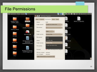 File Permissions

53

 