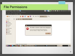 File Permissions

56

 