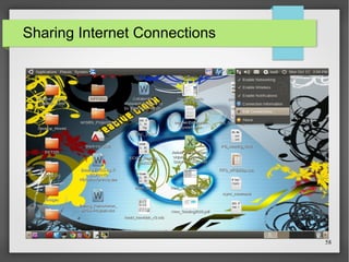 Sharing Internet Connections

58

 