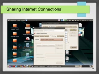 Sharing Internet Connections

64

 