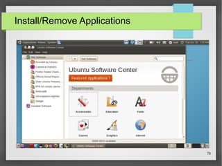 Install/Remove Applications

78

 