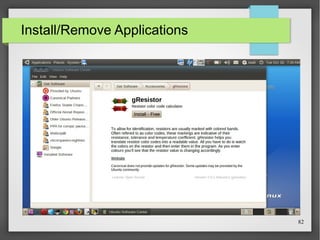 Install/Remove Applications

82

 