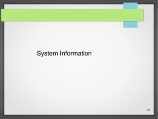 System Information

85

 