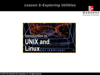 Lesson 5-Exploring Utilities 