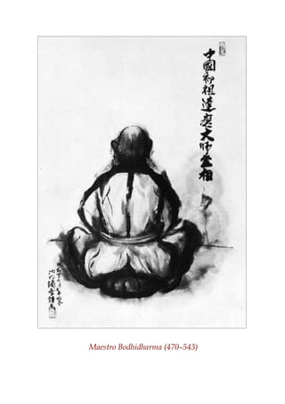 Maestro Bodhidharma (470–543)
 