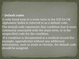Condition Coding Term INTRODUCTION TO ICD 10 in health information | PPTX