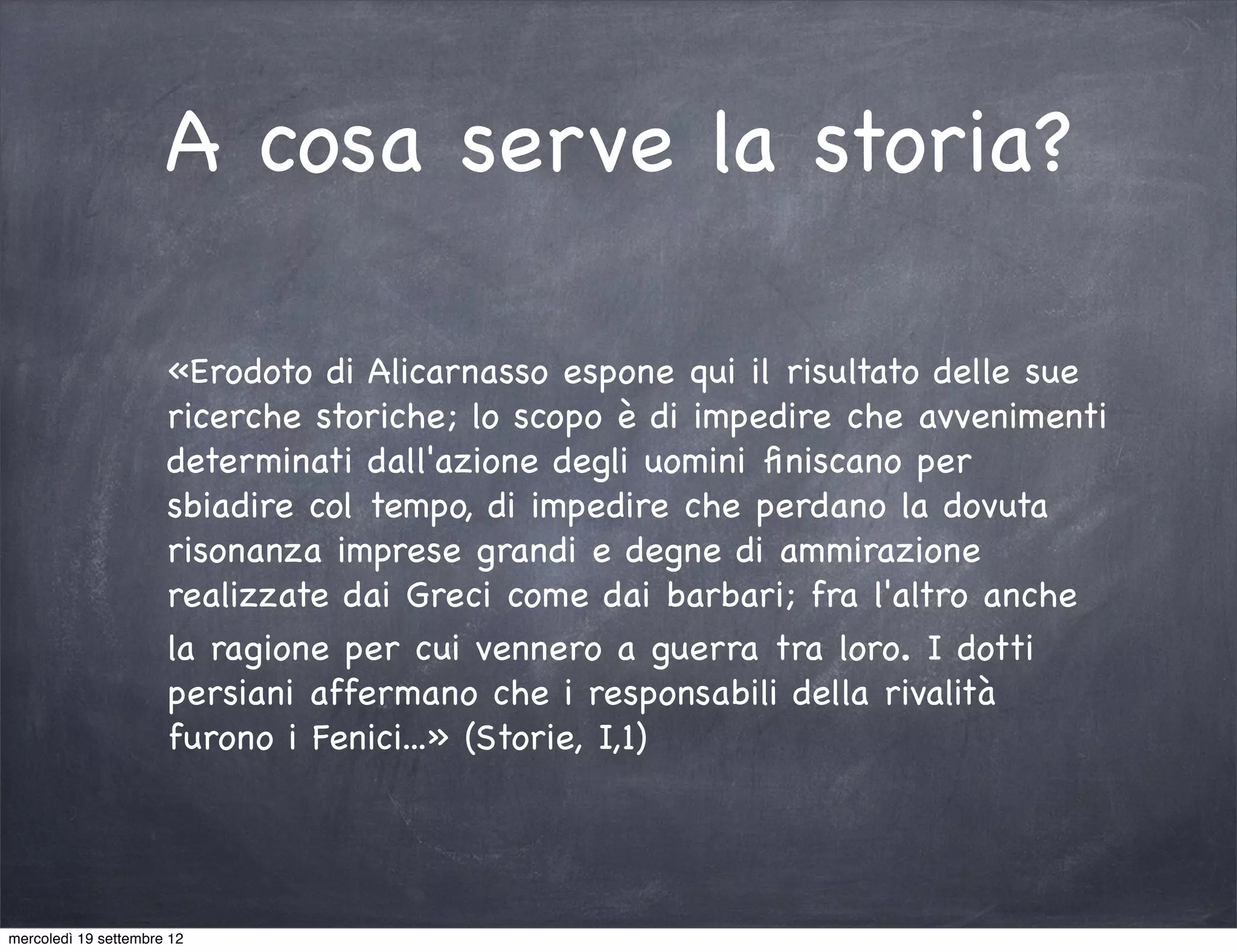 Introduzione allo studio della storia - 1 | PPT