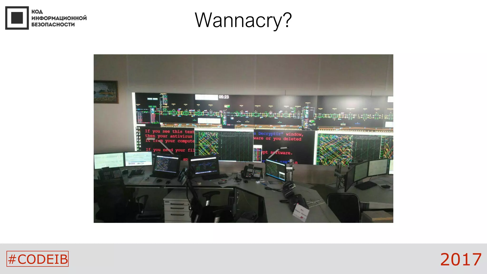 #CODEIB 2017
Wannacry?
 