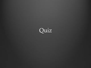 Quiz
 