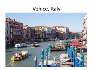 Venice, Italy
 