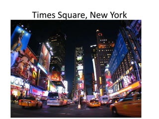 Times Square, New York
 