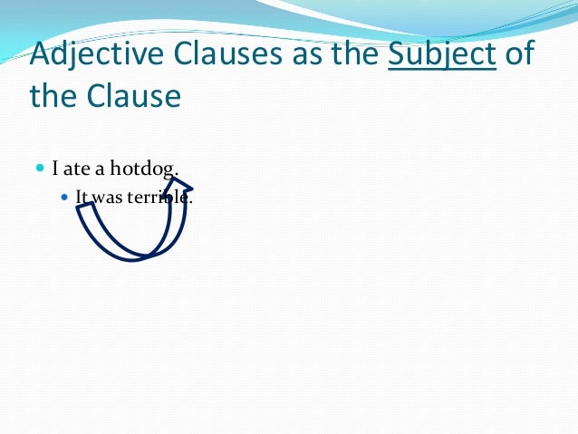Intro adjective clauses july 15