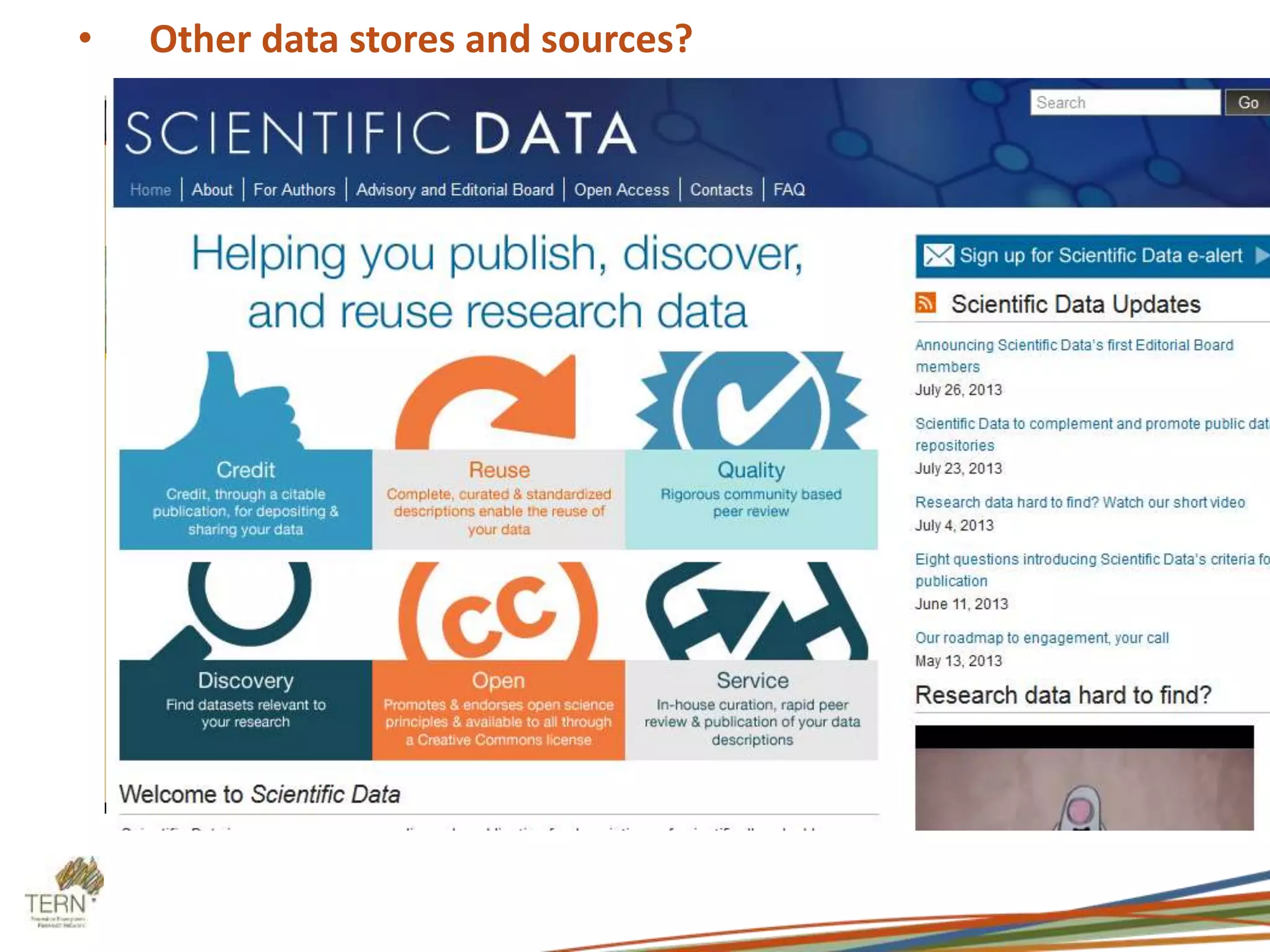 • Other data stores and sources? 
 