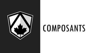COMPOSANTS
 