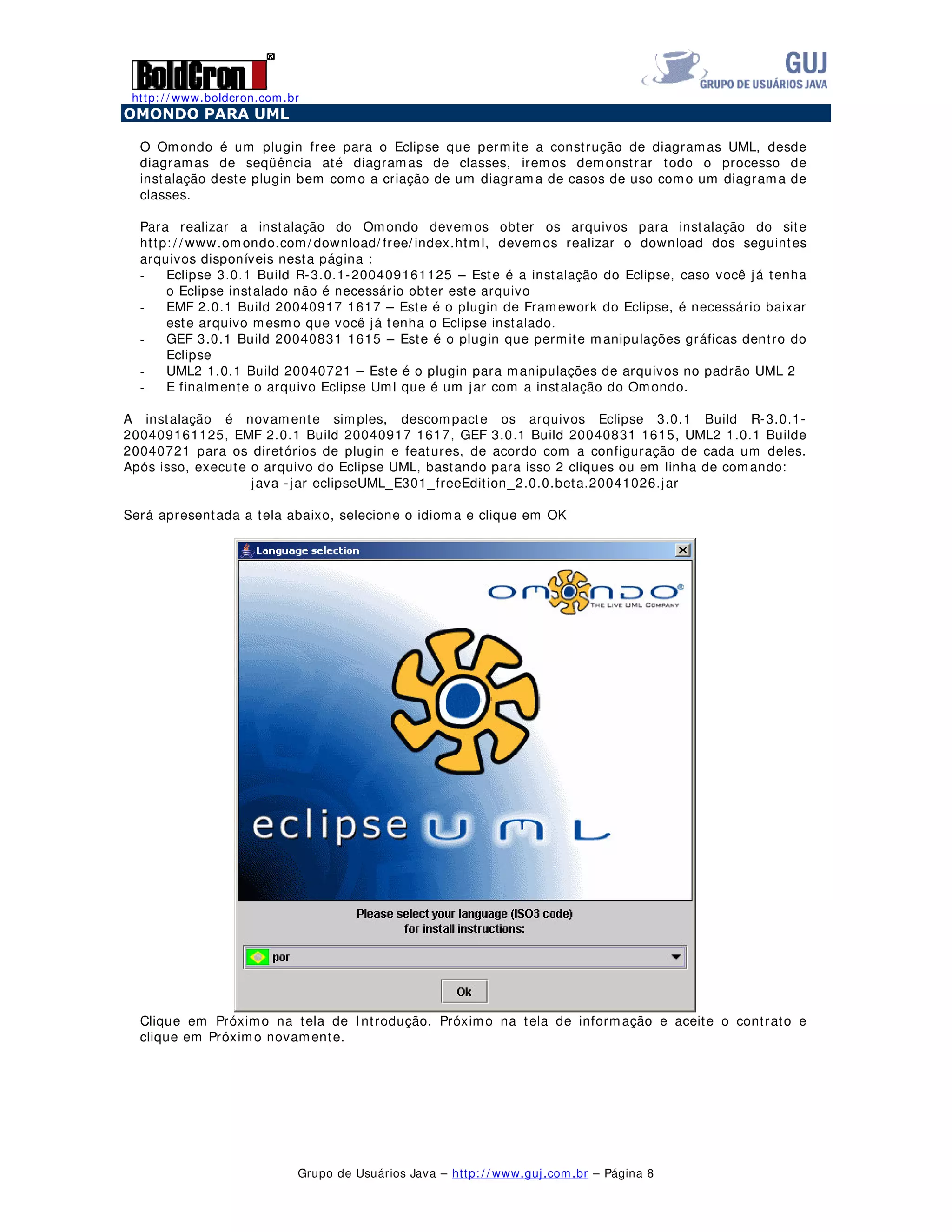 !
+!(VWH HK XP WHVWH FRP R  PHQVDJHP ! +!
%2'!
+70/!
Salve o arquivo. Iremos configurar o empacotamento do arquivo para o deploy no Web Container.
Para isto clique no projeto e tecle Alt + Enter, este procedimento acionará a janela de propriedades
do projeto, selecione a opção Packaging Configurations, clique com o botão direito e selecione Add
Archive, insira no nome do Arquivo Teste.war e clique Ok.
Clique agora com o botão diretio do mouse sobre o Arquivo Teste.war, clique em Project Files e
selecione Add File, e selecione o arquivo index.jsp. Clique agora com o botão direito do mouse
sobre o projeto e selecione Run Packanging, aguarde o fim do processo.
Iniciaremos agora o Jboss, entre no diretório do Jboss / bin e acione o arquivo run.bat ou run.sh,
aguarde o fim da inicialização.
Agora clique com o botão direito sobre o projeto e selecione Deployment / Deploy to, selecione a
opção cadastrada e clique em OK.
Aguarde a finalização do deploy, abra o seu Browser e digite na URL http: / / 127.0.0.1/ Teste.
A idéia aqui é mostrar apenas um pequeno exemplo com o Jboss-Ide, que facilita ainda a criação de
EJBs e servlets.
 