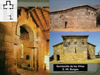 Quintanilla de las Viñas
S. VII. Burgos
 