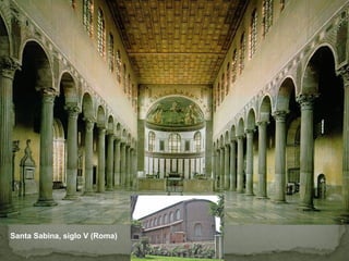 Santa Sabina, siglo V (Roma)
 