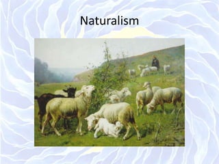 Naturalism