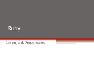Ruby Lenguajes de Programación 