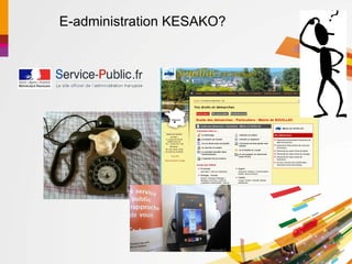E-administration KESAKO?
 