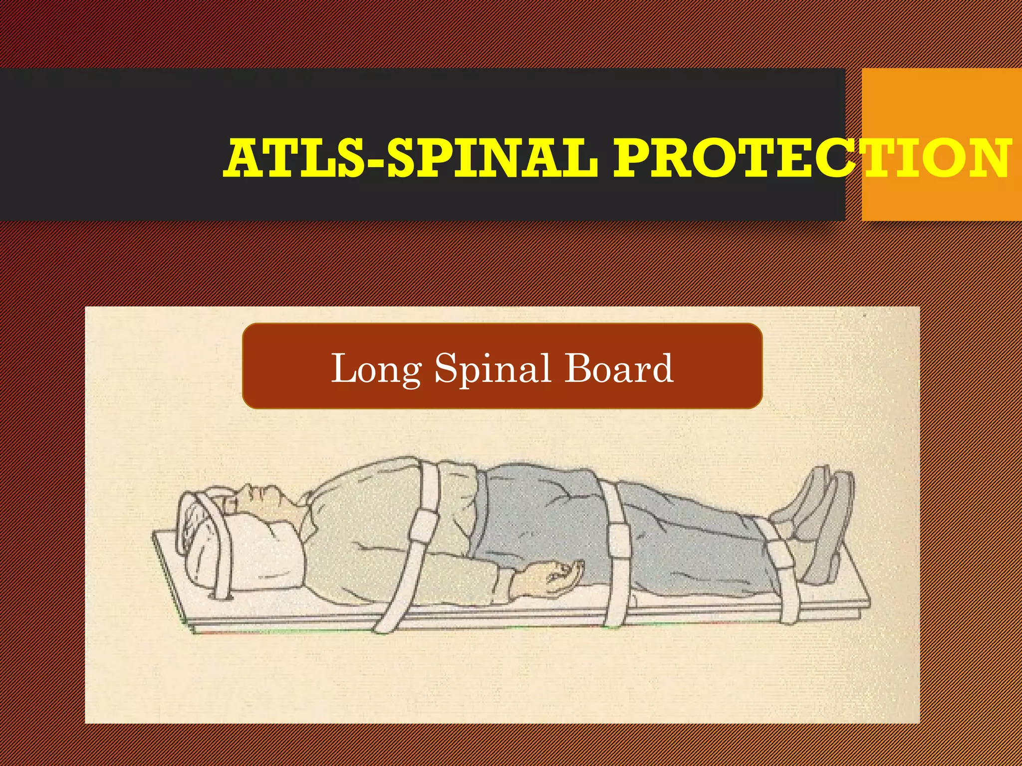 ATLS-SPINAL PROTECTION
Long Spinal Board
 
