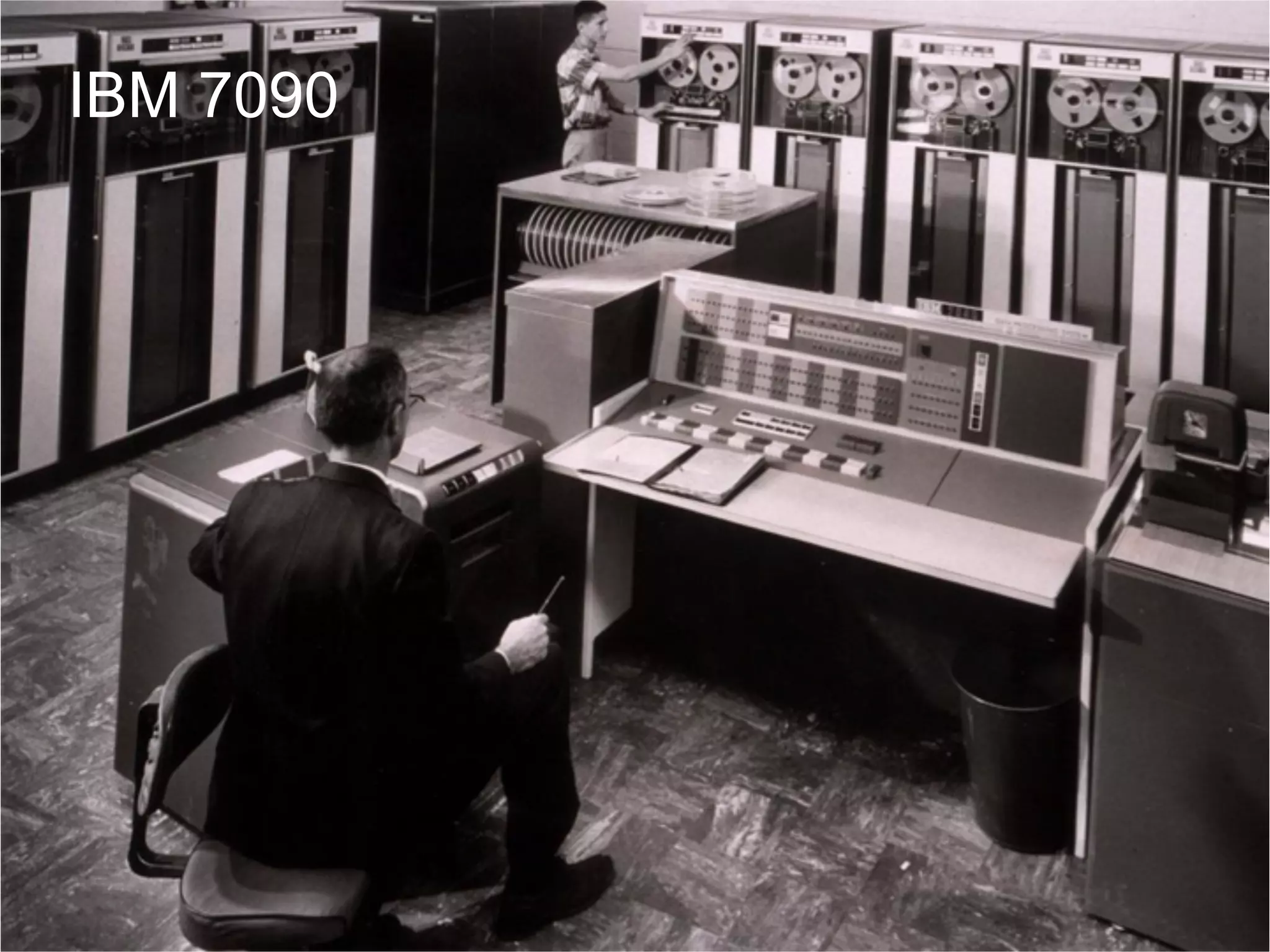 IBM 7090
 