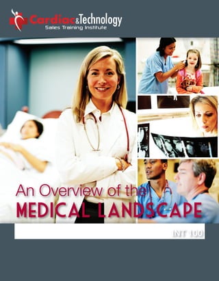 An■Overview■of■the■
Medical landscape
                      INT 100
 