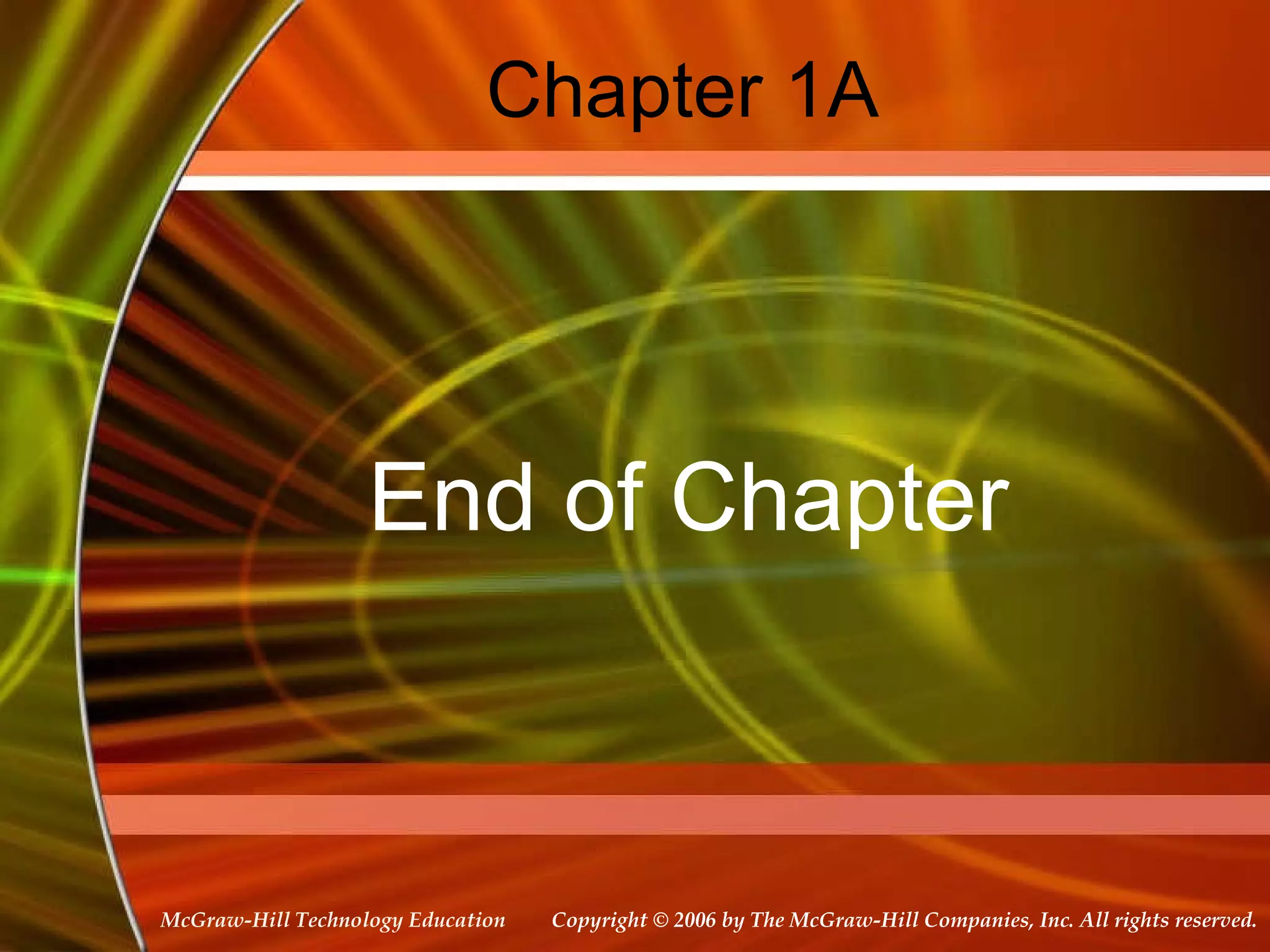 Chapter 1A End of Chapter 