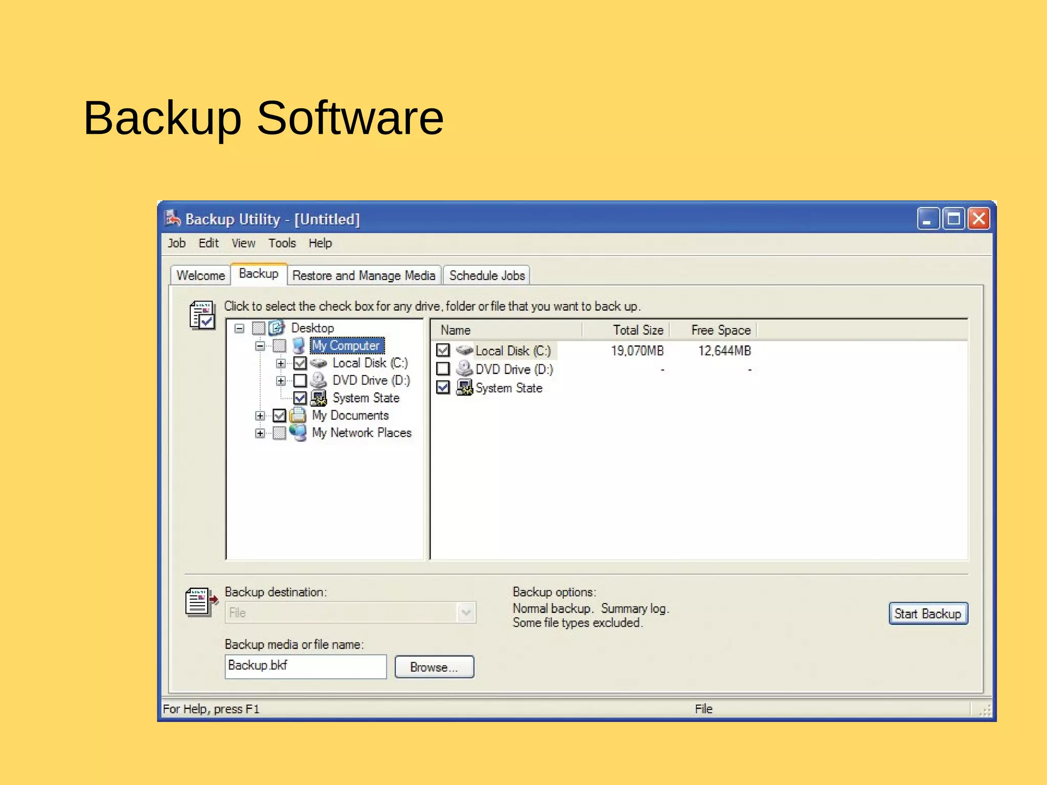 Backup Software
 