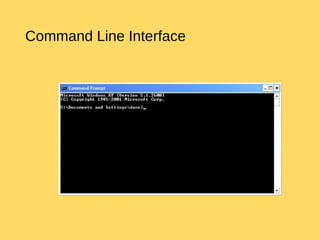 Command Line Interface
 
