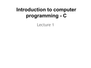 Code Introduction INTRO_C_LECTURE 1.pdf with introduction of code blocks | PDF