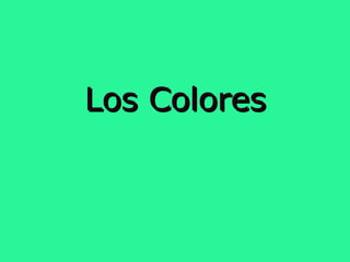 Los Colores 